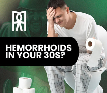 Hemorrhoids in Your 30s? Here’s Why You’re Not Too Young