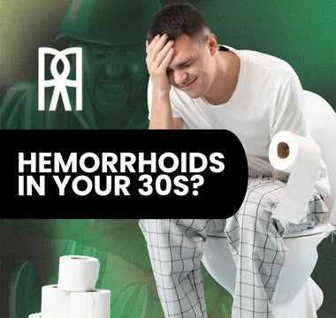 Hemorrhoids in Your 30s? Here’s Why You’re Not Too Young