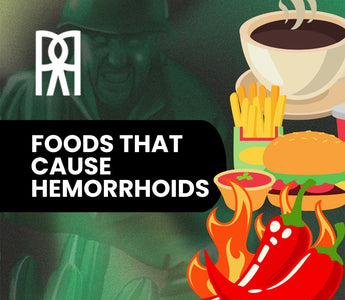 Foods That Cause Hemorrhoids: What to Avoid to Keep Things Moving